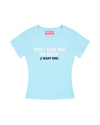 BABIE CLUB WEAR Babie Tee "I Want Him"